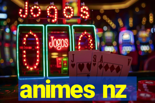 animes nz